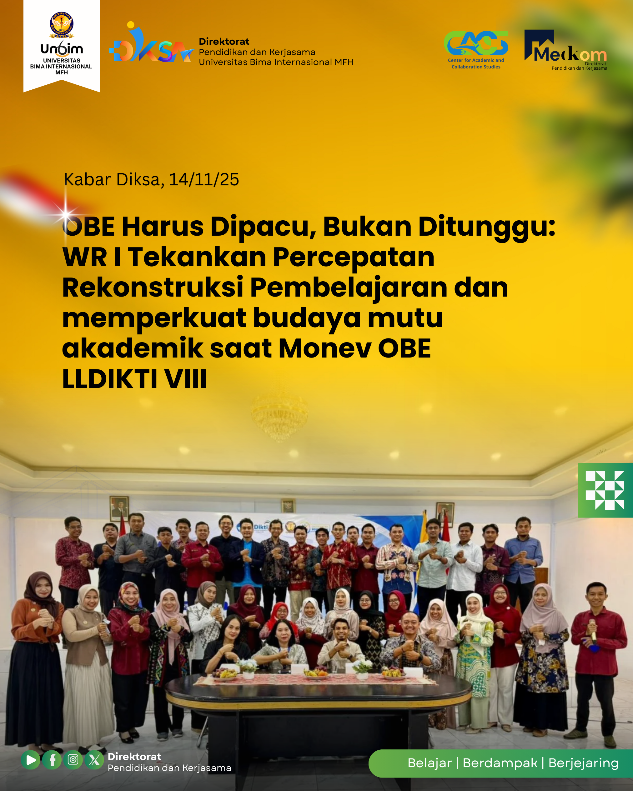 You are currently viewing OBE Harus Dipacu, Bukan Ditunggu: WR I UNBIM Tekankan Percepatan Rekonstruksi Pembelajaran dan memperkuat budaya mutu akademik saat Monev Bersama LLDIKTI VIII