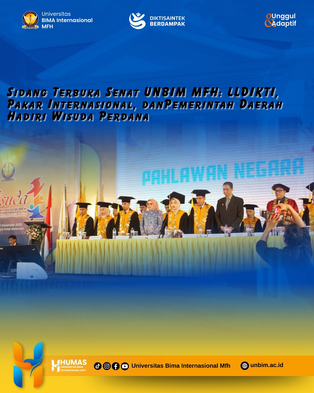 You are currently viewing Sidang Terbuka Senat UNBIM MFH: LLDIKTI, Pakar Internasional, dan Pemerintah Daerah Hadiri Wisuda Perdana