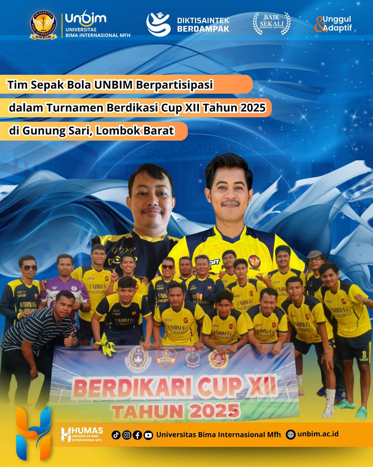 You are currently viewing Tim Sepak Bola UNBIM Berpartisipasi dalam Turnamen Berdikari Cup XII Tahun 2025 di Gunung Sari, Lombok Barat
