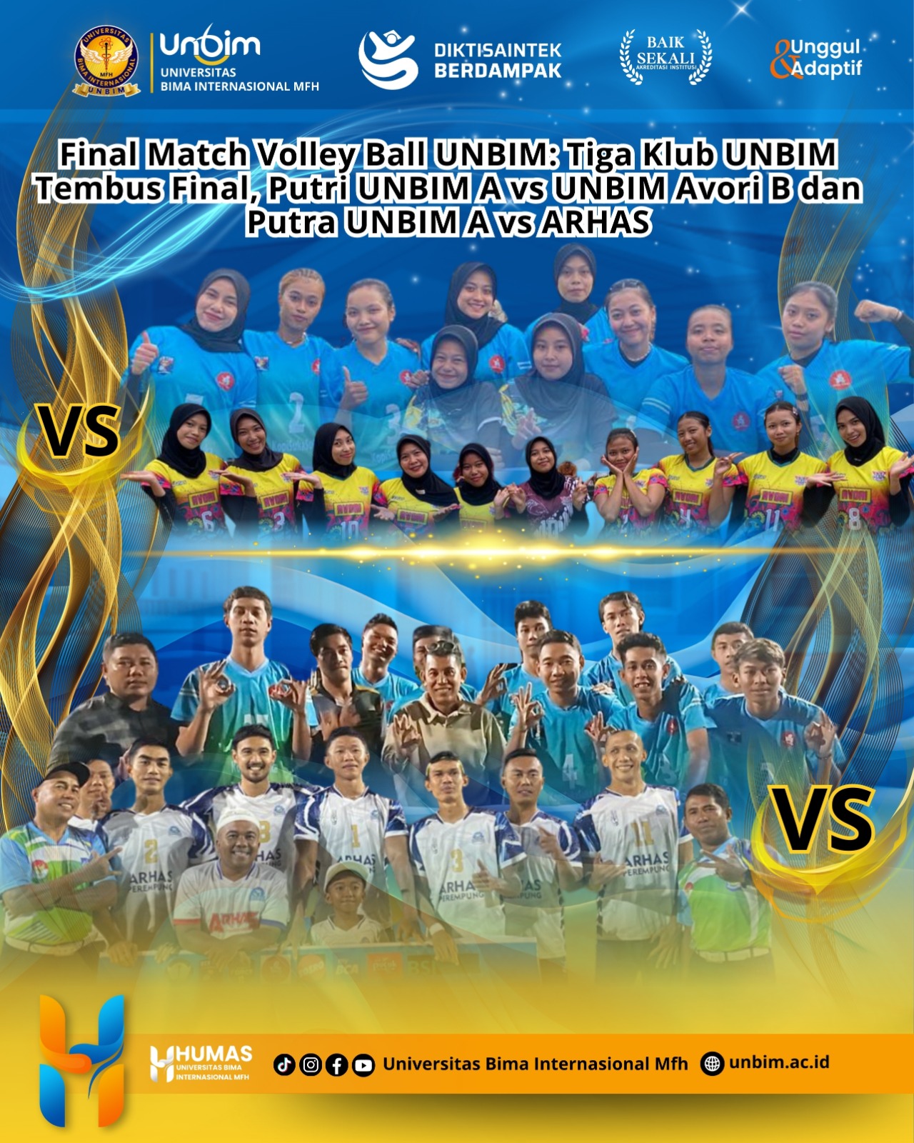 You are currently viewing Final Match Volley Ball UNBIM: Tiga Klub UNBIM Tembus Final, Putri UNBIM A vs UNBIM Avori B dan Putra UNBIM A vs ARHAS