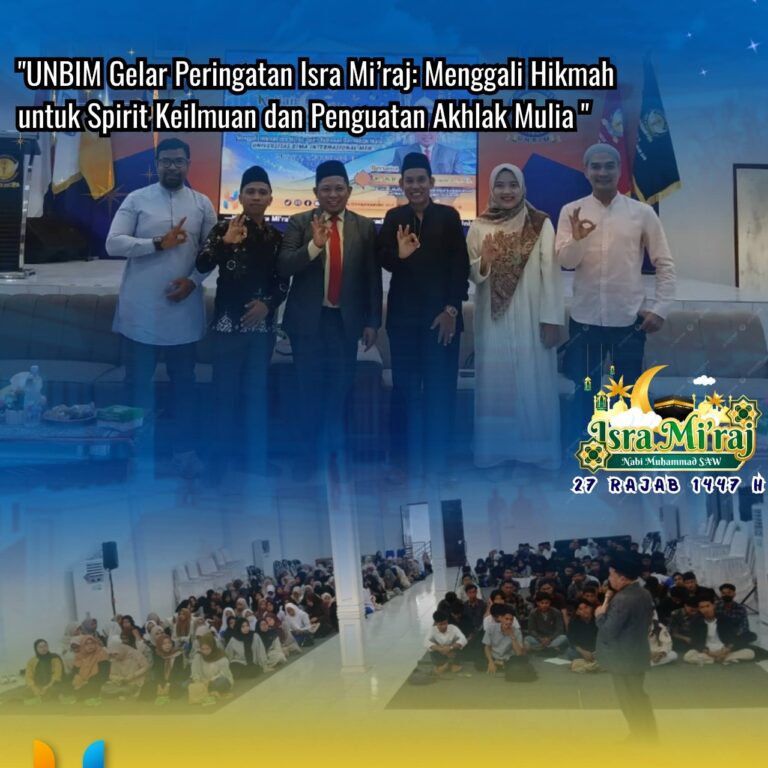 Read more about the article UNBIM Gelar Peringatan Isra Mi’raj: Menggali Hikmah untuk Spirit Keilmuan dan Penguatan Akhlak Mulia