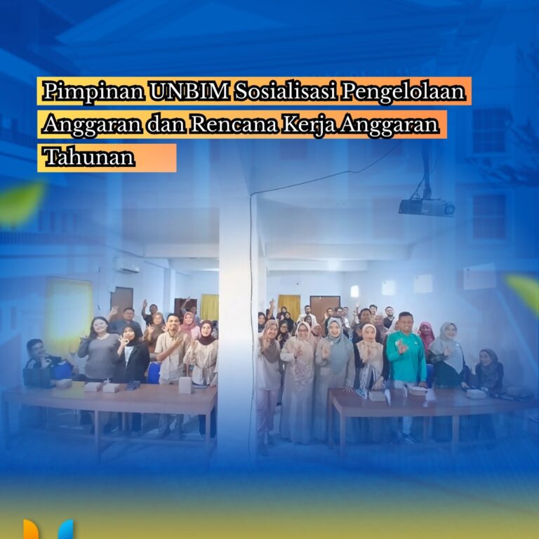 Read more about the article Pimpinan UNBIM: Gelar Sosialisasi Pengelolaan Anggaran dan Rencana Kerja Anggaran Tahunan