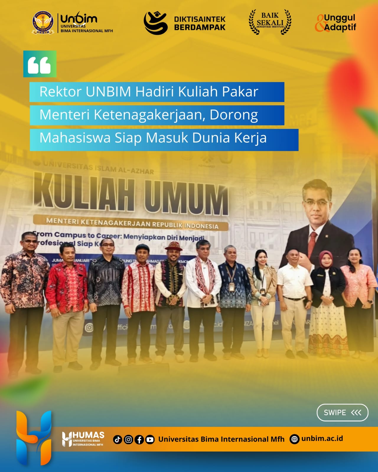 You are currently viewing Rektor UNBIM Hadiri Kuliah Pakar Menteri Ketenagakerjaan, Dorong Mahasiswa Siap Masuk Dunia Kerja