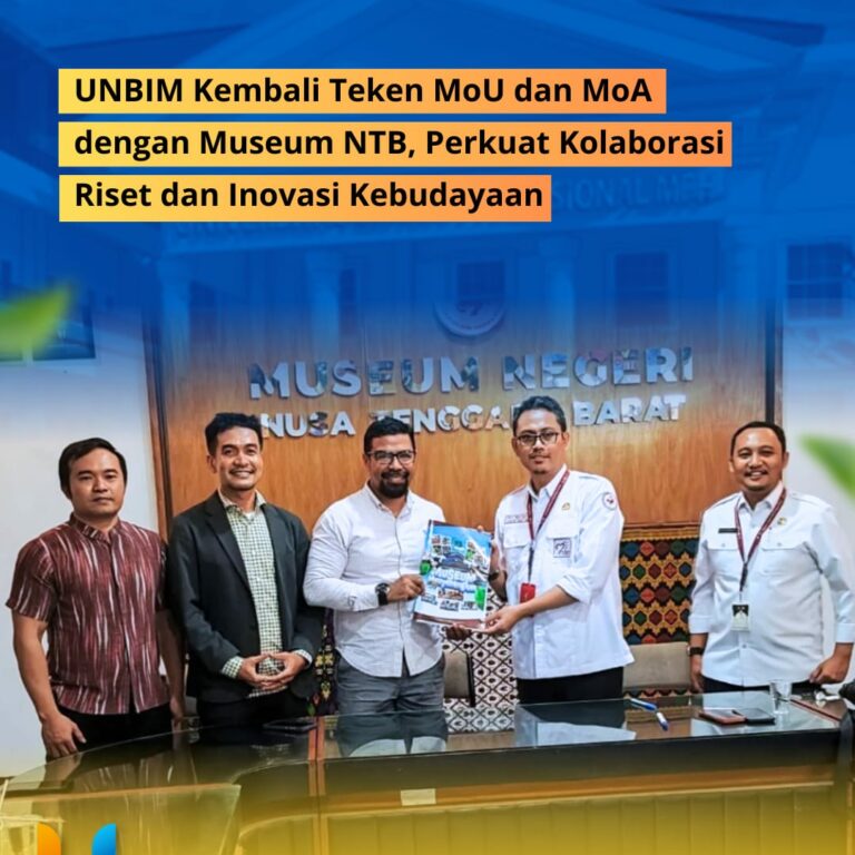 Read more about the article UNBIM Kembali Teken MoU dan MoA dengan Museum NTB, Perkuat Kolaborasi Riset dan Inovasi Kebudayaan