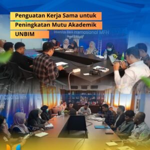 Read more about the article Penguatan Kerja Sama untuk Peningkatan Mutu Akademik UNBIM