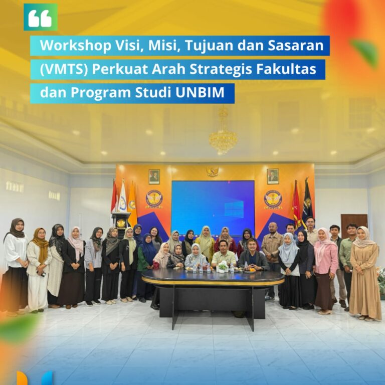 Read more about the article Workshop Visi, Misi, Tujuan dan Sasaran (VMTS) Perkuat Arah Strategis Fakultas dan Program Studi UNBIM