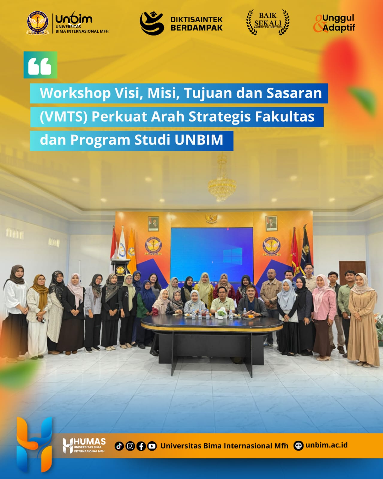 You are currently viewing Workshop Visi, Misi, Tujuan dan Sasaran (VMTS) Perkuat Arah Strategis Fakultas dan Program Studi UNBIM