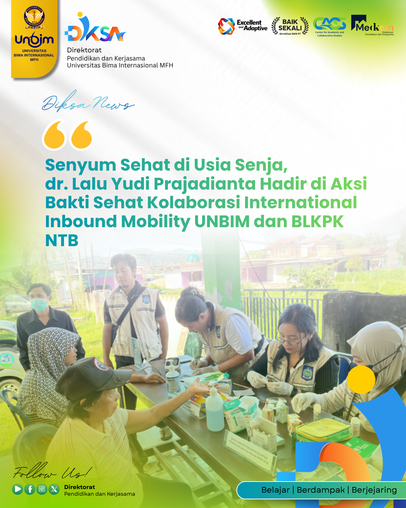 You are currently viewing Senyum Sehat di Usia Senja, dr. Lalu Yudi Prajadianta Hadir di Aksi Bakti Sehat Kolaborasi International Inbound Mobility UNBIM dan BLKPK NTB