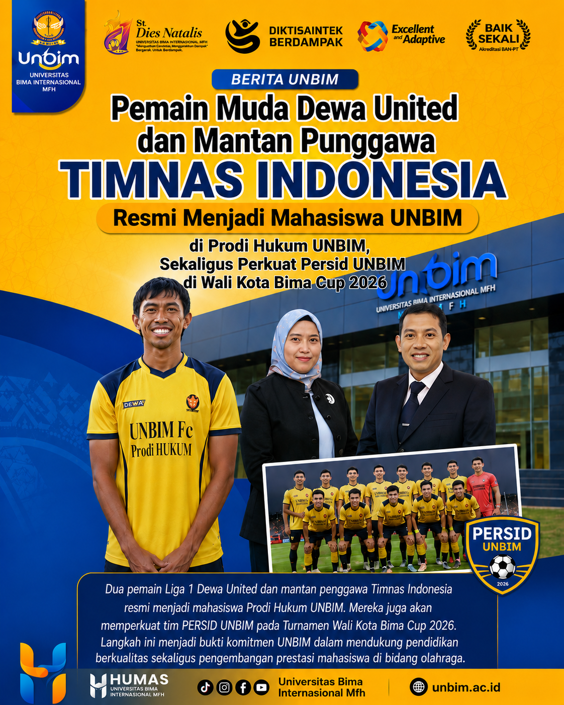 You are currently viewing Pemain Muda Dewa United dan Mantan Punggawa Timnas Indonesia, Resmi Jadi Mahasiswa UNBIM