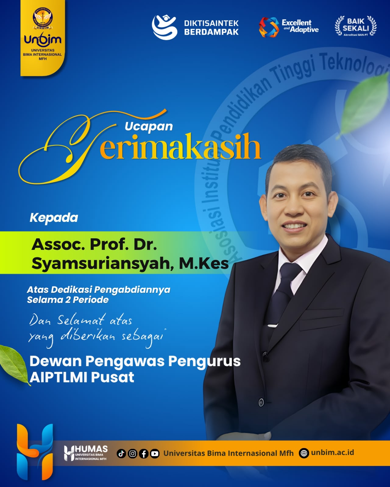 You are currently viewing UNBIM Sampaikan Apresiasi kepada Assoc. Prof. Dr. Syamsuriansyah, MM., M.Kes atas Dedikasi Pengabdian Selama Dua Periode